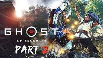 Main Story & Exploration (Lethal Difficulty) - Ghost of Tsushima - Part 2 [PS5, 1440p]