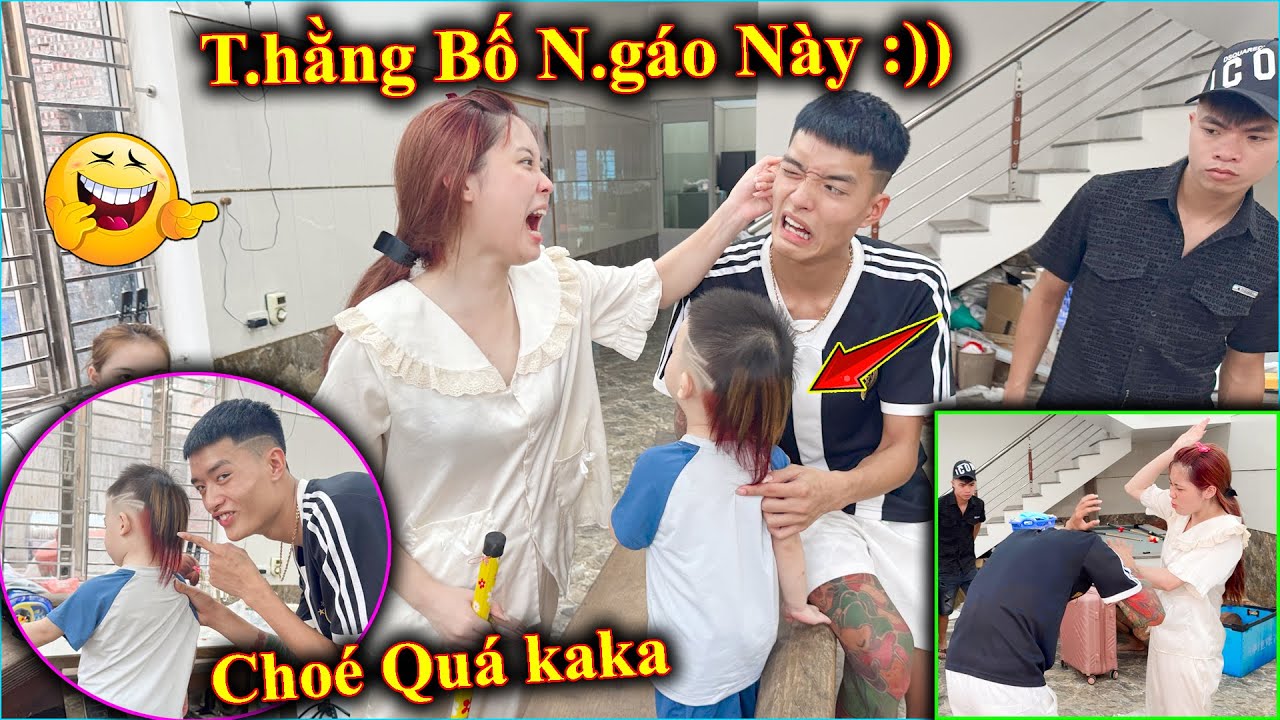 Hoàng Em Nhuộm Tóc Cho CuBin Choé Lửa Mang Về Khoe Vợ Và Cái Kết