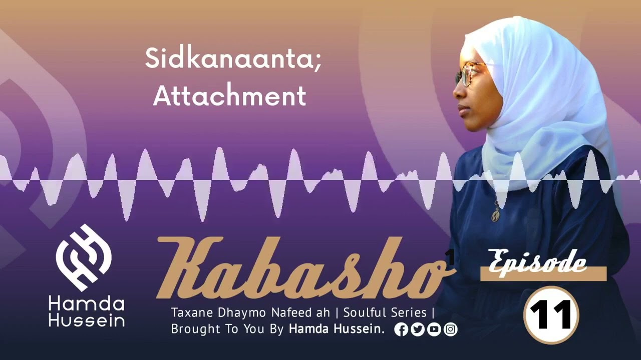 Episode 11: Sitkanaanta|Attachment|Kabasho|