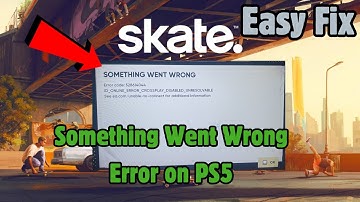 How to Fix Skate 4 “Something Went Wrong” on PS5 | Skate 4 Error Code 528614044