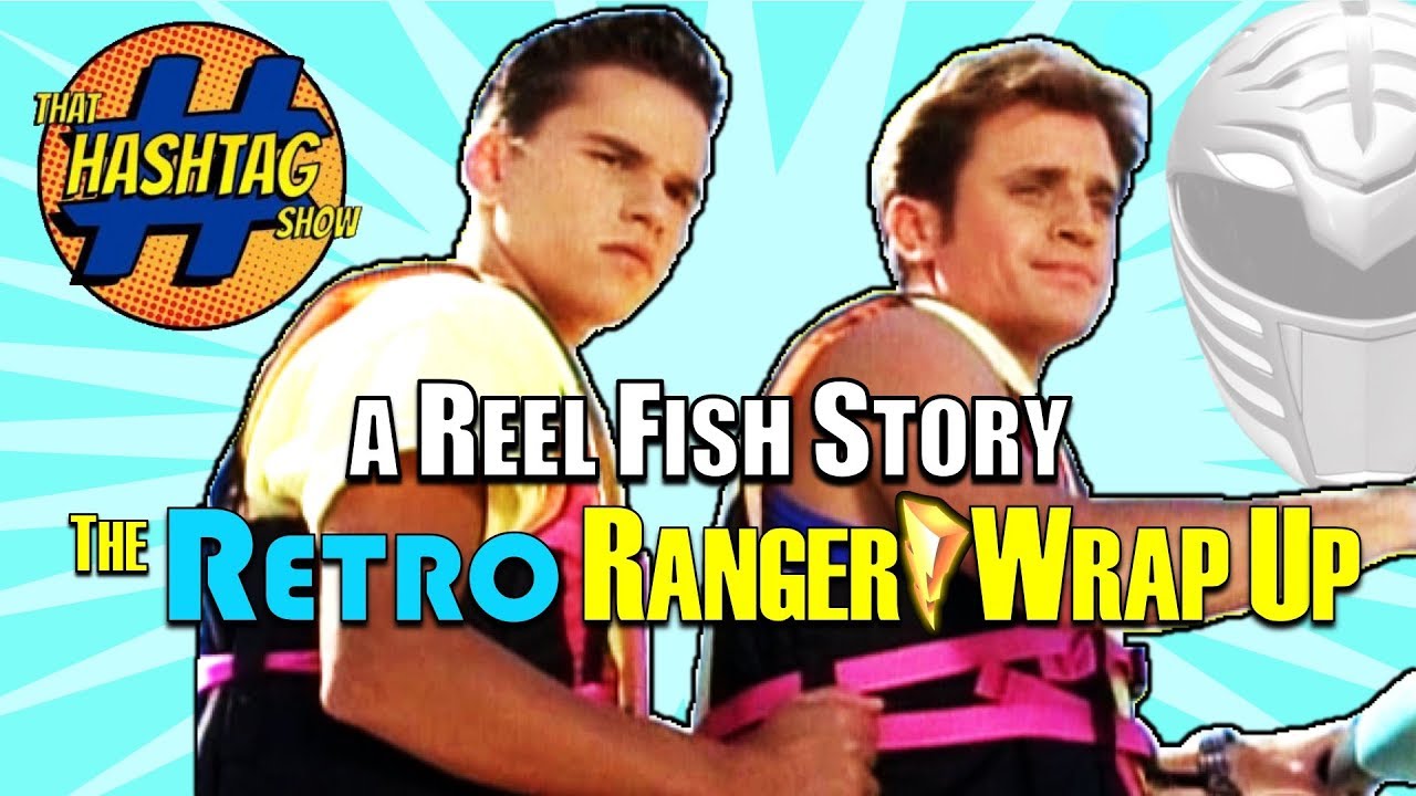 A Reel Fish Story: The Retro Ranger Wrap Up