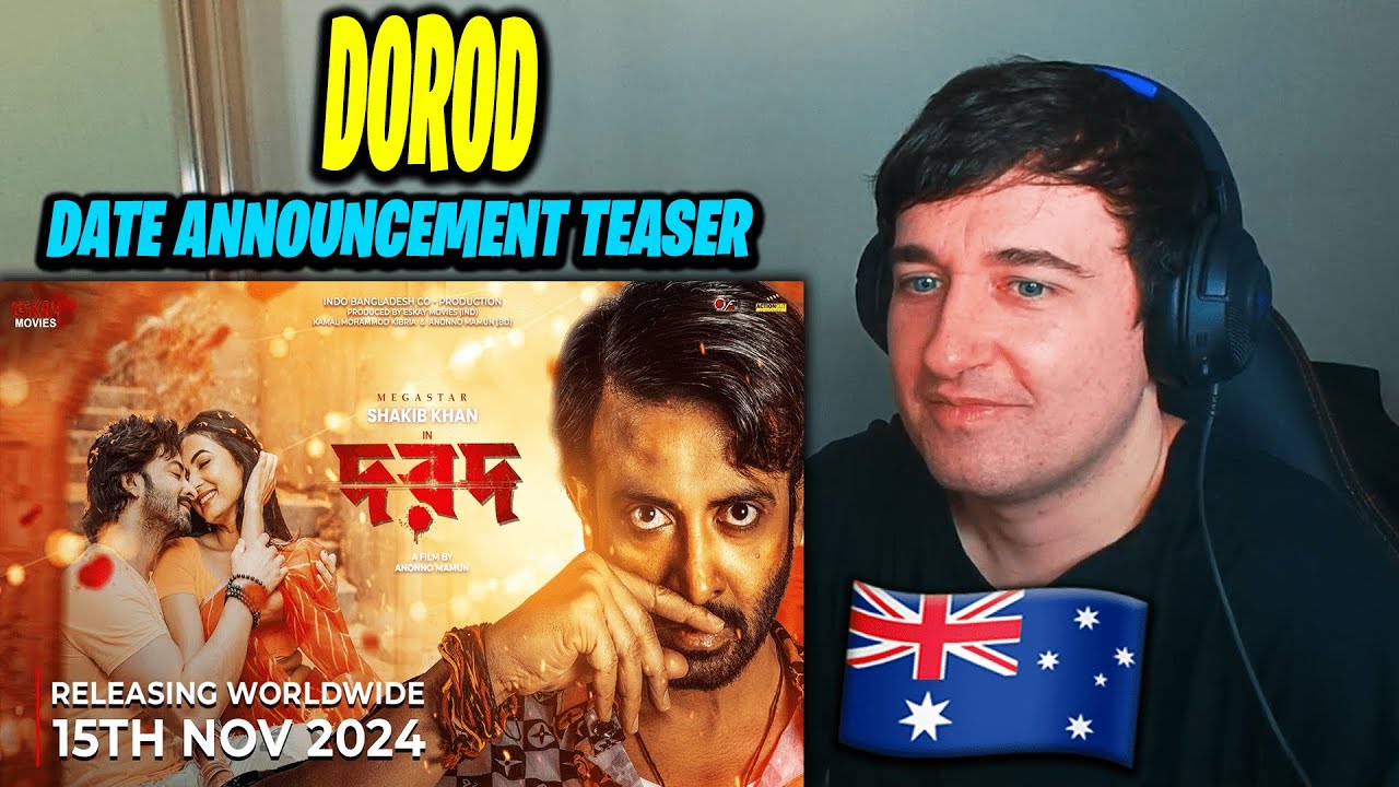 🇦🇺Australian Guy Reacts to Dorod (দরদ) | Date Announcement Teaser ...