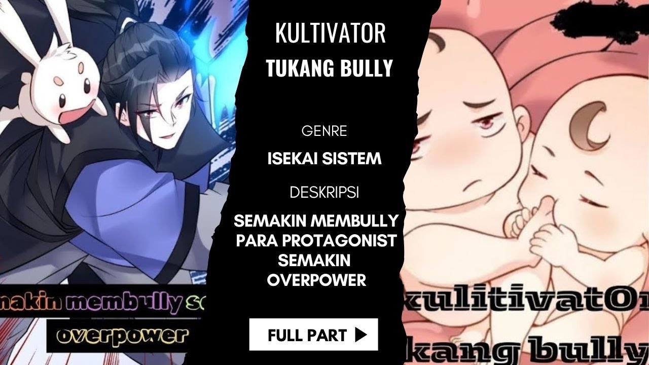 Kultivator Kang Bully Full Season 1 ❗❗ Ketika Membully Akan Semakin Overpower ❗❗
