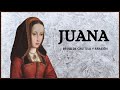 JUANA I DE CASTILLA (Juana "la loca")
