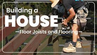 Building a House - Floor Joists, Strandfloor Flooring and Expol Insulation | NZ Build
