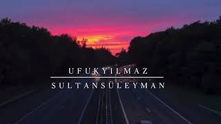Ufuk Yılmaz - Sultan Süleyman (Cover)