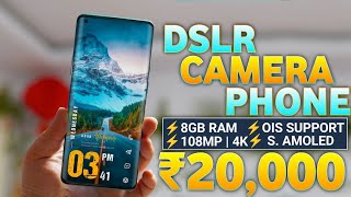 4k | OIS | 5 Best Camera Smartphone Under 20k | Best DSLR Camera Phone Under 20000