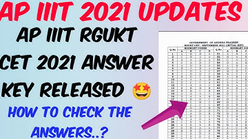 AP iiit 2021 Answer Key Released//SET- A,B,C,D Answer key//RGUKT CET 2021 Answer key Released