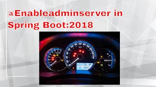 Spring Boot @Enableadminserver : 2018