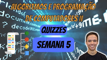 Algoritmos de ordenação |  Quizzes da Semana 5 - Algoritmos e Programação II