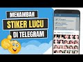 Cara Menambah Stiker di Telegram | Cepat &amp; Mudah untuk Pemula