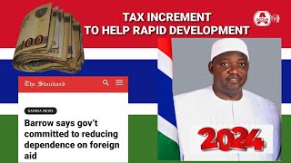 President Barrow Announce TAX Increment In 2024 To Rapid Development