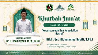 LIVE STREAMING KHUTBAH JUM'AT | Drs. H. Imam Syafi'i , M.Pd.I “Kebersamaan Dan Kepedulian Sosial”