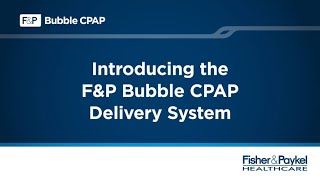 How to set up the F&P Bubble CPAP System | F&P Healthcare