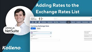 NetSuite Tutorial | Adding Rates to the Currency Exchange Rates List in NetSuite
