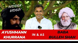 Baba Bulleh Shah Was Played By Ayushmann Khurrana In This Hidden Documentary Story Of Thaiyya