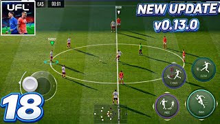 UFL Mobile 2026 ▪︎ Gameplay walkthrough Part 18 ▪︎ New Update v0.13.0 [60 FPS] screenshot 5
