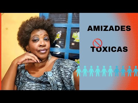 Видео: SAIBA SE VOCÊ TEM UMA AMIZADE TOXICA