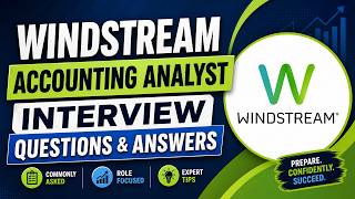 Windstream Accounting Analyst Interview Questions & Answers