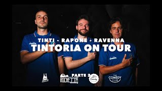 Tintoria ON TOUR pt 2 Speciale con Stefano Rapone e Luca Ravenna