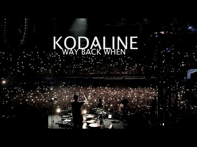 KODALINE - WAY BACK DOWN