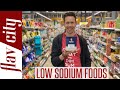 The BEST Low Sodium Foods At The Grocery Store...And What To Avoid!