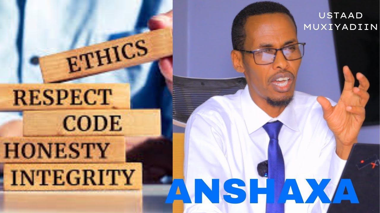 WAA MAXAY ANSHAXU? USTAAD MUXIYADIIN CABDI