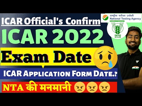 ICAR Exam Official Update ?| ICAR 2022 EXAM DATE  | ICAR 2022 APPLICATION FORM DATE | NTA की मनमानी?