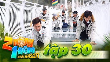 2 Ngày 1 Đêm Việt Nam|Tập 30: Kiều Minh Tuấn bị tấn công dồn dập,HIEUTHUHAI "lạnh lẽo" giữa đêm đông