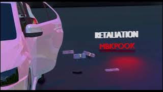 Mbk Pook - Retaliation (Official Video)