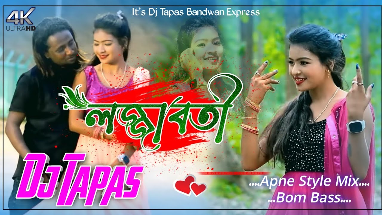 LOJJABOTI  New Purulia romantic Dj Song 2023    Apne Style Mix  Mix By Dj Tapas