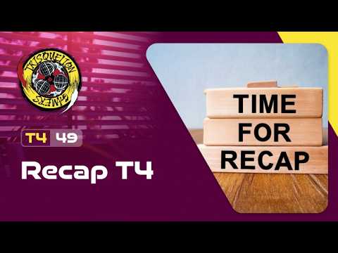 T4x49 Recap T4 🎥