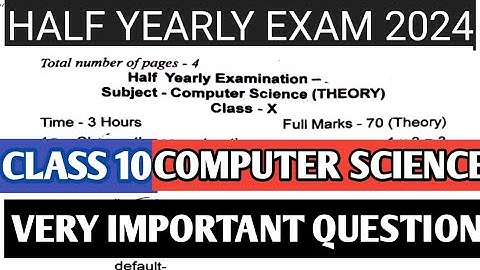 half yearly exam 2024 computer science class10।।Class10 half yearly question paper computer science