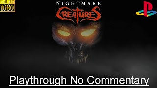 Nightmare Creatures - Longplay Walkthrough (No commentary) PS1 Gameplay