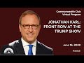 Jonathan Karl: Front Row At The Trump Show