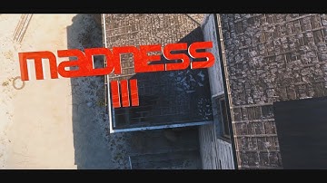 Madness 3 | A Multi-Cod Teamtage | By Lenz Shot