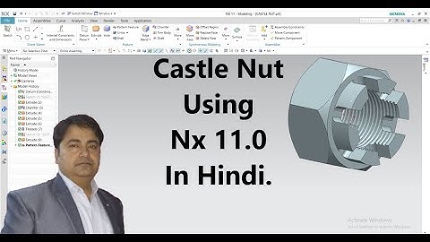 Castle Nut Using Nx 11.0 in Hindi