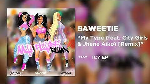Thumbnail of My Type (feat. City Girls & Jhené Aiko) [Remix] [Official Audio]