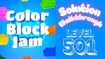 Color Block Jam - Level 501 - Solution!!!