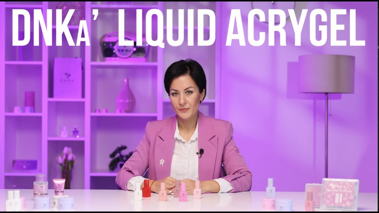 DNKa` Liquid acrygel