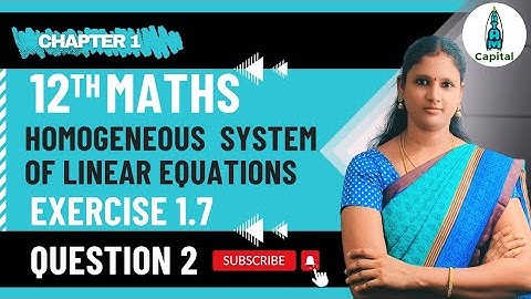 Exercise 1.7 Question 2 Class 12 Maths Chapter 1 Ex1.7 2nd Sum Homogeneous Linear Equation Ex1.7 q2