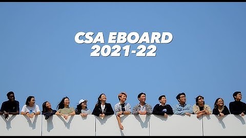 CSA E-Board Intro 2021-2022