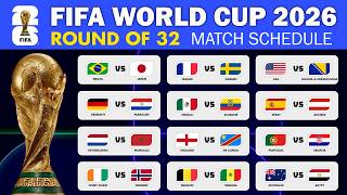 FIFA World Cup 2026 | Round Of 32 Match Schedule | World Cup 2026 Fixtures