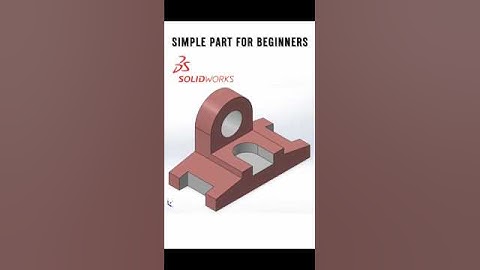 SolidWorks Kickstart: Design Your First 3D Part Today!