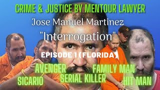 Ep. 1 - Interrogation of El Mano Negra, a Sicario & Avenger from California.  Florida Murders