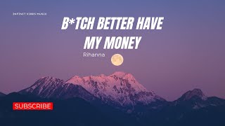 Rihanna - Bitch Better Have My Money | 2015 Nostalgia