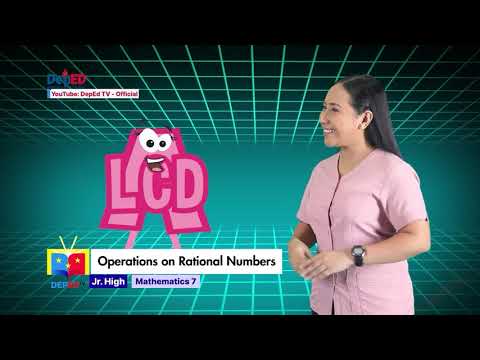 Grade 7 MATHEMATICS QUARTER 1 EPISODE 10 (Q1 EP10): Operations on Rational Numbers (part 1)