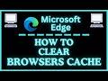 How to Clear the Browser's Cache in the Microsoft Edge Web Browser | PC Tutorial