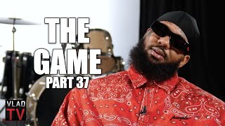 The Game on Crying When Nipsey Got Killed, Dissing Kodak for Lauren London Comments (Part 37)