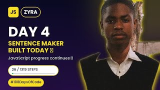 DAY 4 OF BUILDING IN PUBLIC WITH FREECODECAMP I Built a Sentence Maker